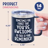 4E's Novelty 14 oz Coffee Mug Featuring The Phrase Sometimes You Forget You’re Awesome