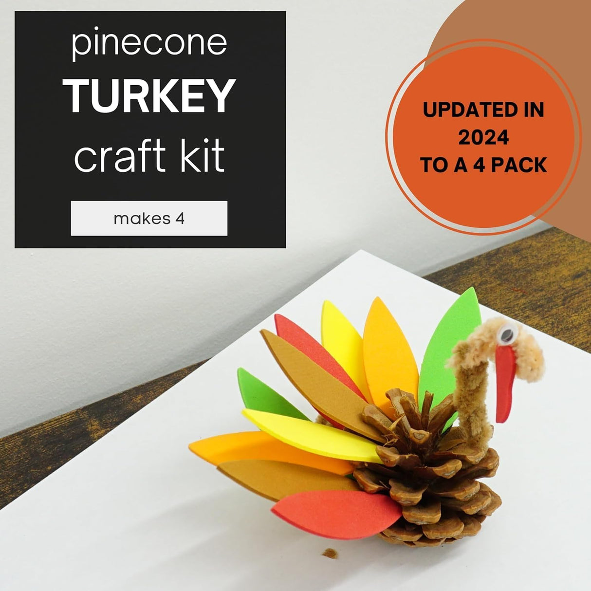 4E's Novelty 4 Pack Pinecone Turkey Craft Kit - DIY Thanksgiving Crafts for Kids & Adults, Turkey Arts and Crafts, Thanksgiving Table Decorations